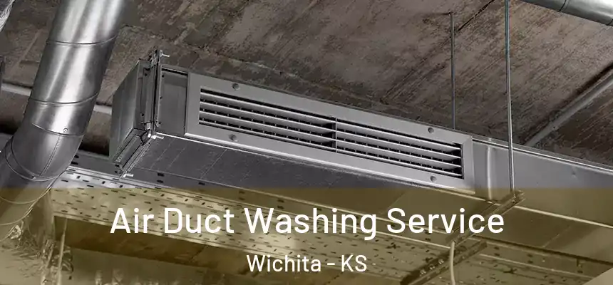 Air Duct Washing Service Wichita - KS