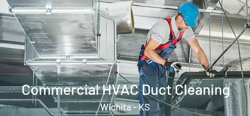  Commercial HVAC Duct Cleaning Wichita - KS